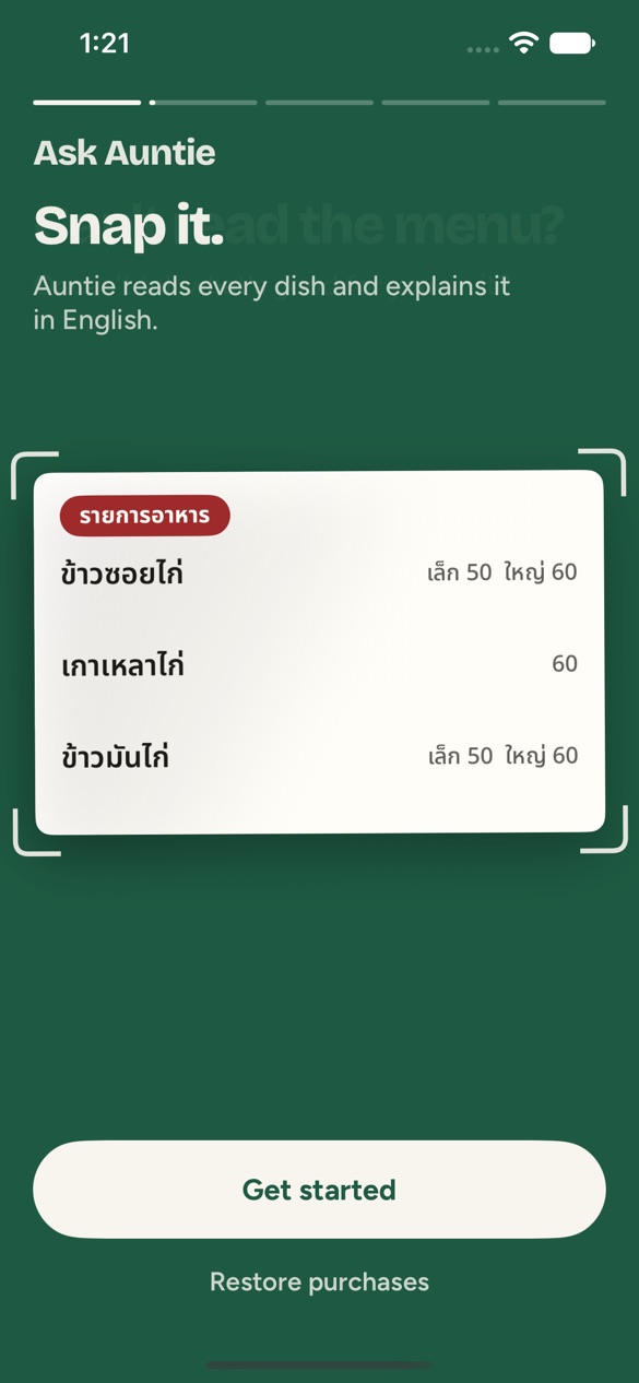 App screen: a Thai menu card with three chicken dishes and their prices, under the words “Snap it. Auntie reads every dish and explains it in English.”